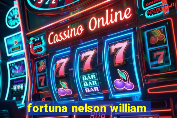 fortuna nelson william